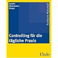 Controlling f�r die t�gliche Praxis (f. �sterreich)