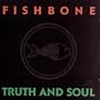 Truth And Soul
