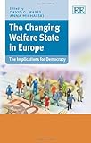 The changing welfare state in Europe : the implications for democracy
