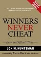 Winners Never Cheat: Even in Difficult Times, New and Expanded Edition