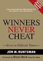 Winners Never Cheat: Even in Difficult Times, New and Expanded Edition