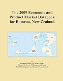 The 2009 Economic and Product Market Databook for Rotorua, New Zealand