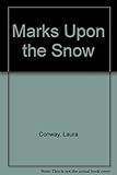 Marks upon the snow