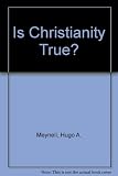 Is Christianity true?