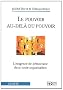Le Pouvoir au-del� du Pouvoir : L'exigence de d�mocratie dans toute organisation