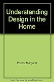 Understanding design in the home