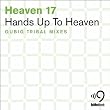 Hands up to Heaven - Qubiq Tribal mixes