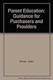 Parent education : guidance for purchasers and providers