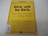 Girls will be girls : sexism and juvenile justice in a London borough