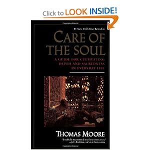 Care of the Soul - Thomas Moore