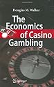 The Economics of Casino Gambling