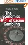 The Economics of Casino Gambling