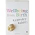 Wellbeing from Birth