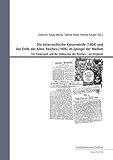 Produkt-Bild: Die &ouml;sterreichische Kaiserw&uuml;rde (1804) und das Ende des Alten Reiches (1806) im Spiegel der Medien: Die Steiermark und der S&uuml;westen des Reiches - ein Vergleich