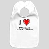 I Love Database Administrators Baby Bib