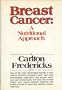 Breast Cancer: A Nutritional Approach