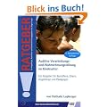 Auditive Verarbeitungs- und Wahrnehmungsst�rung im Kindesalter: Ein Ratgeber f�r Betroffene, Eltern, Angeh�rige und P�dagogen