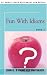 Fun With Idioms: Book 2