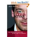 Durchschaut: Das Geheimnis, kleine und gro�e L�gen zu entlarven