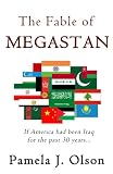 The Fable of Megastan