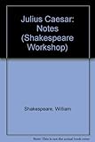Notes on 'Julius Caesar'