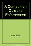 A companion guide to enforcement