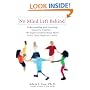 No Mind Left Behind: Understanding and Fostering Executive Control--The Eight Essential Brain SkillsEvery Child Needs to Thrive