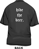 Jesus Is Coming HIDE THE BEER Men's tee Shirt in 12 colors Small thru 6XL
