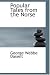 Popular Tales from the Norse