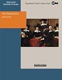 The Cleveland Era: A Chronicle of the New Order in Politics: Easyread Super Large 20pt Edition
