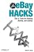 eBay Hacks, 2nd Edition: Tips & Tools for Bidding, Buying, and Selling by David A. Karp