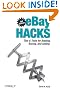 eBay Hacks, 2nd Edition: Tips & Tools for Bidding, Buying, and Selling