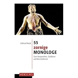 55 zornige Monologe
