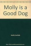 Molly is a good dog = Is madra maith í Molly