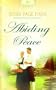 Abiding Peace (Heartsong Presents, No. 827)