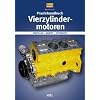 Praxishandbuch Vierzylinder-Motoren: Einstellen - Warten - Optimieren