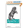 Apache 2 Pocket Reference: For Apache Programmers & Administrators (Pocket Reference (O'Reilly))