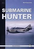 Submarine Hunter: Fairey Gannet ASW.1 in Service with the Royal Australian Navy Fleet Air Arm