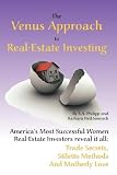 The Venus Approach to Real-Estate Investing