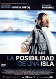 La Posibilidad De Una Isla.(2008).La Possibilité D`Une Île