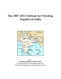 The 2007-2012 Outlook for Polishing Supplies in India