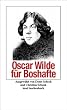 Oscar Wilde f�r Boshafte (insel taschenbuch)