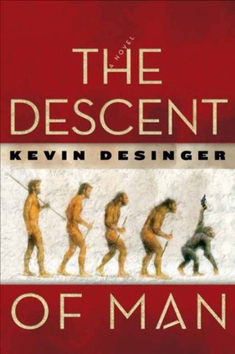 The Descent of Man by Kevin Desinger