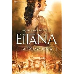 Eitana, la esclava jud�a (Novela Historica (m.Roca))