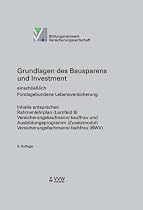 Grundlagen des Bausparens und Investment einschliesslich Fondsgebundene Lebensversicherung