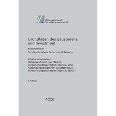 Grundlagen des Bausparens und Investment einschliesslich Fondsgebundene Lebensversicherung