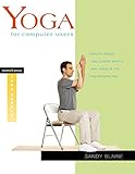 Yoga for Computer Users: Healthy Necks, Shoulders, Wrists, and Hands in the Postmodern Age (Rodmell Press Yoga Shorts)