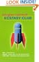 Ecstacy Club: A Novel