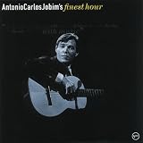 Antonio Carlos Jobims Finest Hour
