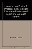 Lawyers' law books : a practical index to legal literature